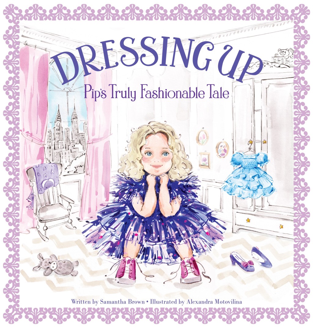 Samantha Brown, NYC Fashion Stylist, Inspires Young Readers to Use Dress-up to Pursue Their Dreams